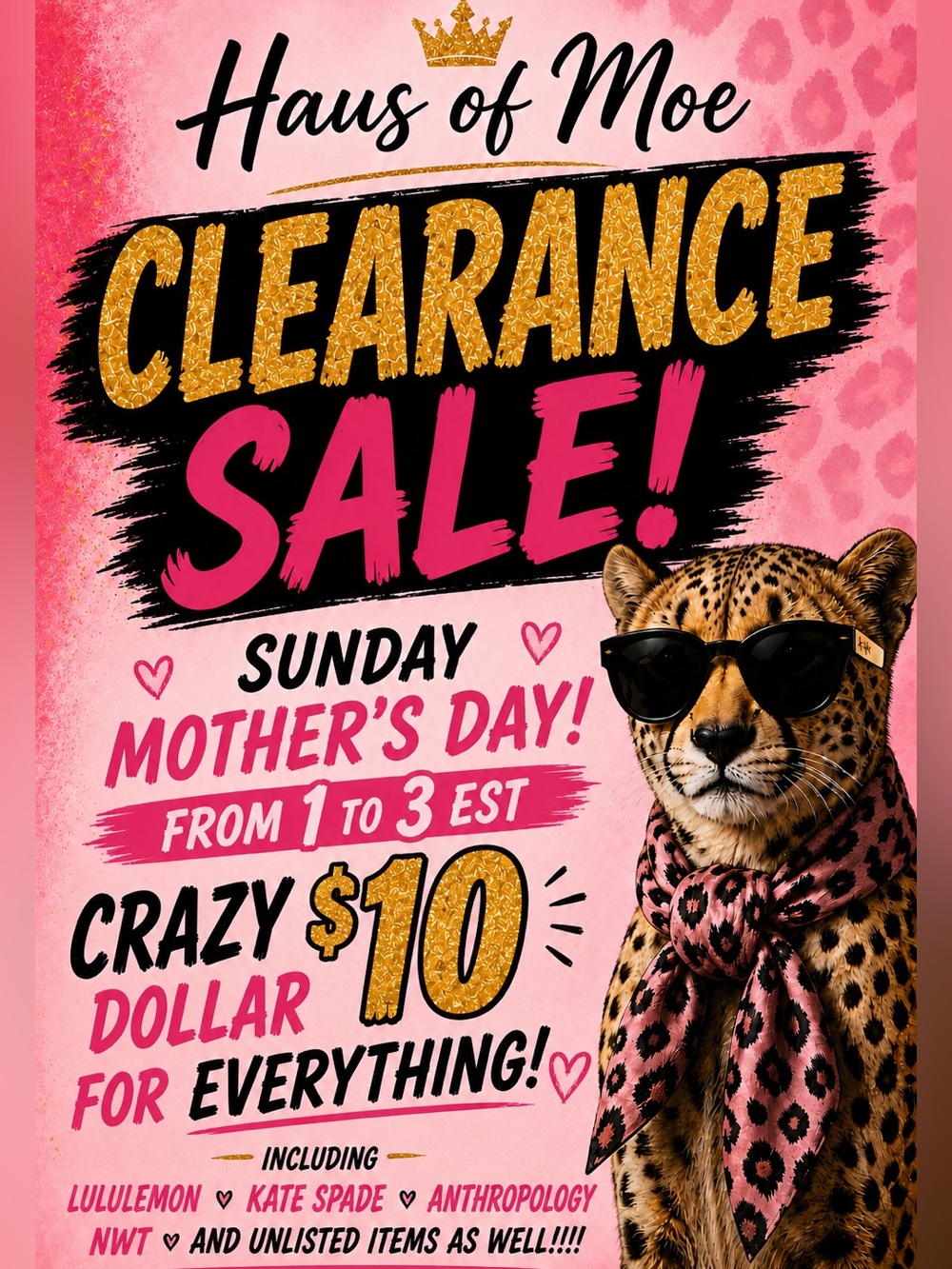 Clearance Sale - most closet clothing items will be selling at $10 dollars.
